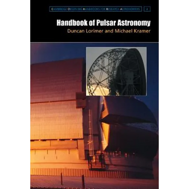 Handbook of Pulsar Astronomy