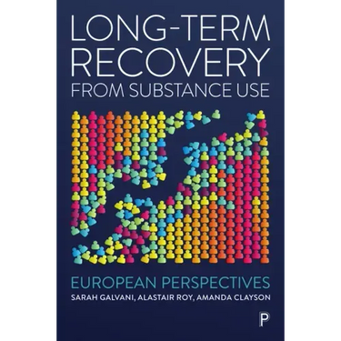 Long-Term Recovery from Substance Use: European Perspectives