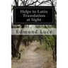 Helps to Latin Translation at Sight