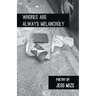 Whores are Always Melancholy