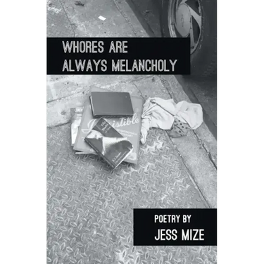Whores are Always Melancholy