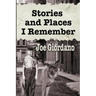 Stories and Places I Remember: A Collection of Short Stories