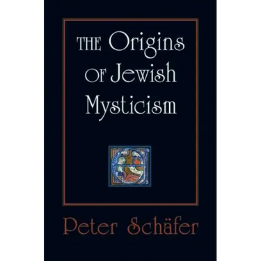 The Origins of Jewish Mysticism