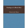 Feelings of a Black Man