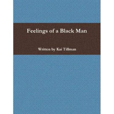 Feelings of a Black Man
