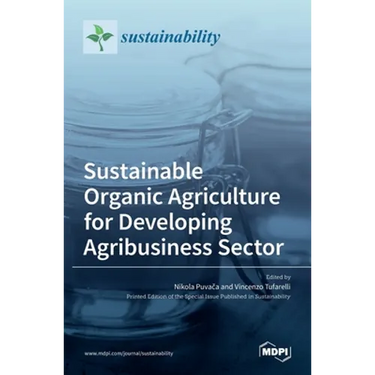 Sustainable Organic Agriculture for Developing Agribusiness Sector