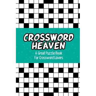 Crossword Heaven: A Great Puzzle Book for Crossword Lovers