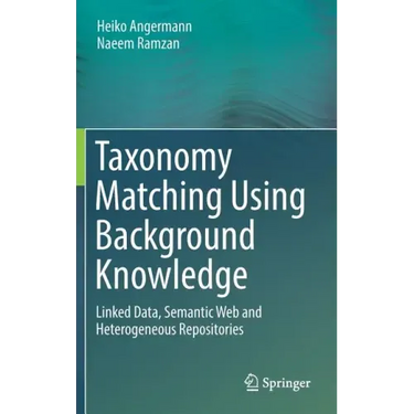 Taxonomy Matching Using Background Knowledge: Linked Data, Semantic Web and Heterogeneous Repositories
