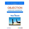 Objection Handling Handbook: A Proactive Prospector's Guide To Overcoming Objections