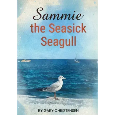 Sammie the Seasick Seagull