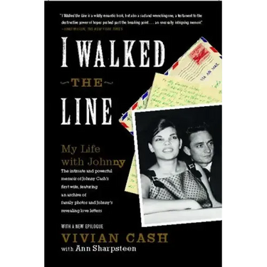 I Walked the Line: My Life with Johnny