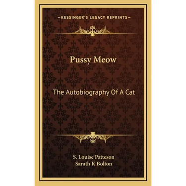 Pussy Meow: The Autobiography Of A Cat