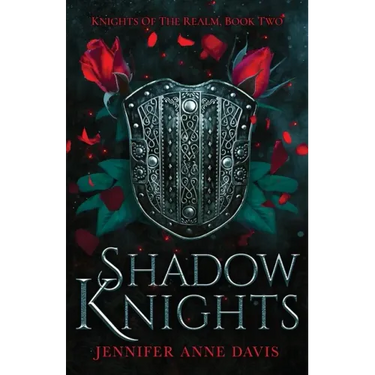 Shadow Knights: Knights of the Realm, Book 2
