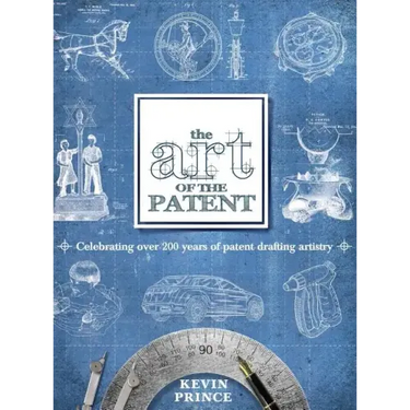 The Art of the Patent