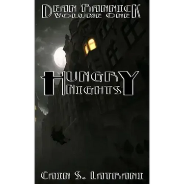 Dean Rannick Volume One: Hungry Nights