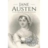 Jane Austen: A Life From Beginning to End