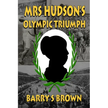 Mrs Hudson's Olympic Triumph (Mrs. Hudson of Baker Street Book 5)