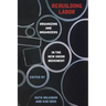 Rebuilding Labor: Organizing and Organizers in the New Union Movement