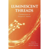 Luminescent Threads: Connections to Octavia E. Butler