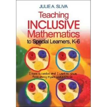 Teaching Inclusive Mathematics to Special Learners, K-6