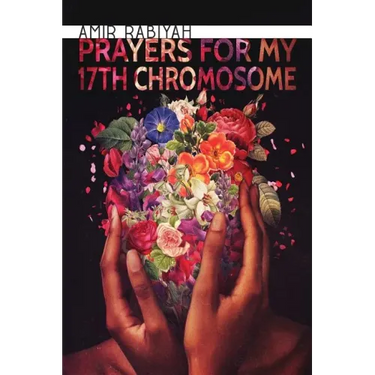Prayers for My 17th Chromosome