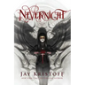 Nevernight: Book One of the Nevernight Chronicle