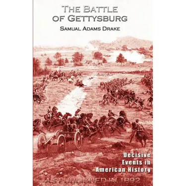The Battle of Gettysburg 1863