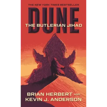 Dune: The Butlerian Jihad: Book One of the Legends of Dune Trilogy