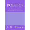 Poetics: The Philosophy of Poetry: An Anthology of Classic Essays