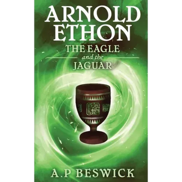 Arnold Ethon The Eagle And The Jaguar