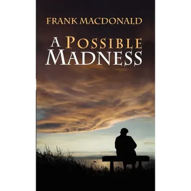 A Possible Madness