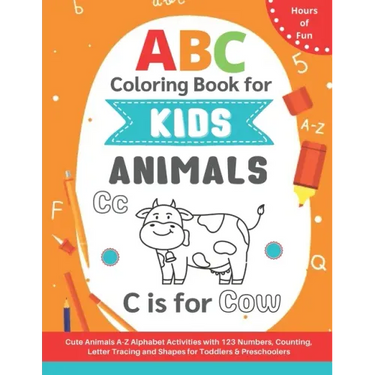 ABC Coloring Book for Kids: Cute A-Z Animals Alphabet Activities with 123 Numbers, Counting, Letter Tracing and Shapes for Toddlers & Preschoolers