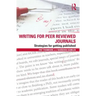 Writing for Peer Reviewed Journals: Strategies for Getting Published