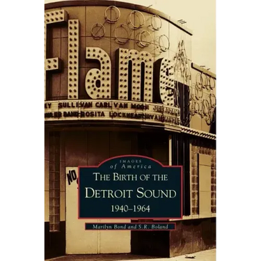 Birth of the Detroit Sound: 1940-1964