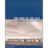 The Code of the City: Standards and the Hidden Language of Place Making