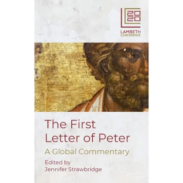 The First Letter of Peter: A Global Commentary