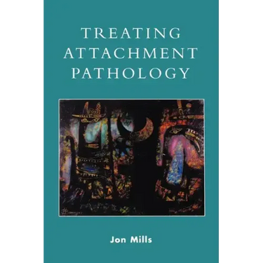 Treating Attachment Pathology
