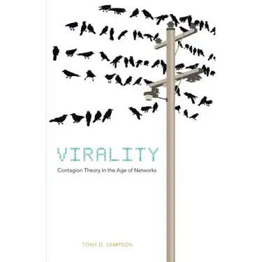Virality: Contagion Theory in the Age of Networks