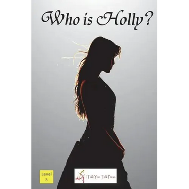 Who Is Holly?