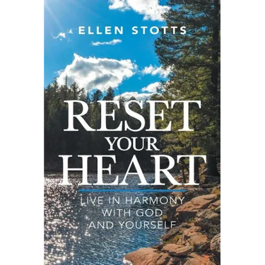 Reset Your Heart: Live in Harmony with God and Yourself