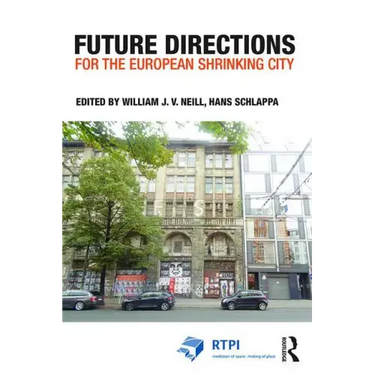 Future Directions for the European Shrinking City