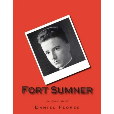 Fort Sumner: A Look Back