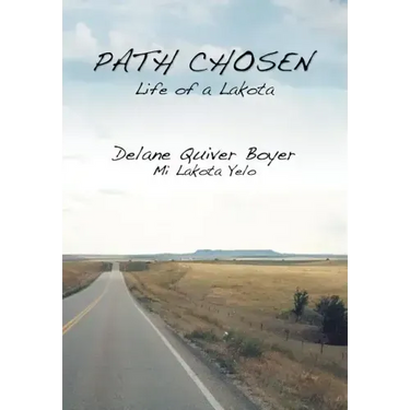 Path Chosen: Mi Lakota Yelo
