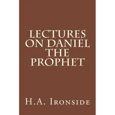 Lectures on Daniel The Prophet