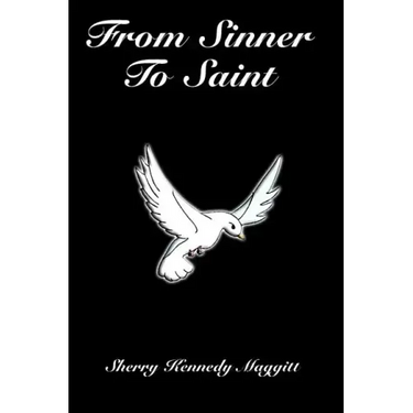 From Sinner to Saint