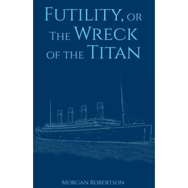 Futility, or The Wreck of the Titan