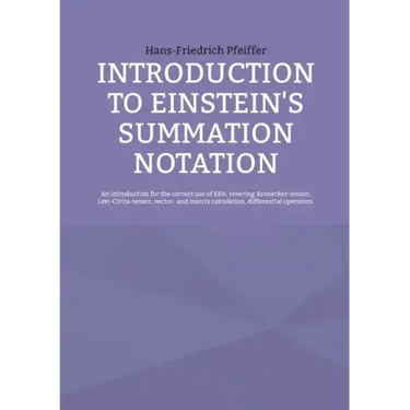 Introduction to Einstein's Summation Notation