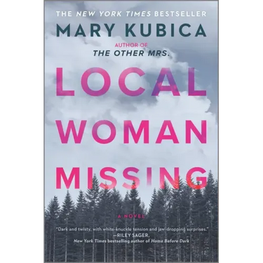 Local Woman Missing: A Novel of Domestic Suspense