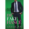 Dr. Fake Fiance