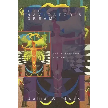 The Navigator's Dream, Volume 3: Seatime